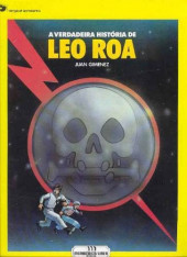 Leo Roa (en portugais) -1- A verdadeira história de Leo Roa