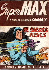 SuperMax le crack de la bande à COOM X -1- De sacrés fusils