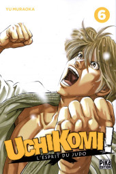 Uchikomi ! : L'Esprit du Judo -6- Volume 6