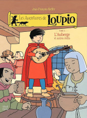 Loupio (Les aventures de) -3a2010- L'Auberge et autres récits