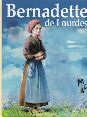 L'Étrange destin de Bernadette / Bernadette de Lourdes -d2016- Bernadette de Lourdes