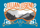 Lillian the legend - Tome 1