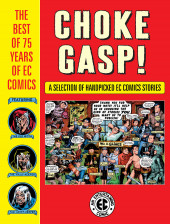 The eC Archives -OMNI- Choke Gasp! The Best of 75 Years of EC Comics
