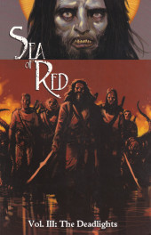 Sea of Red (Image Comics - 2005) -INT03- the deadlights