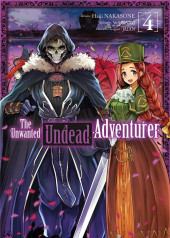 The unwanted Undead Adventurer -4- Tome 4