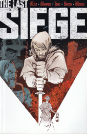 The last Siege (Image Comics - 2019) -INT01- Volume 1