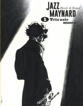 Jazz Maynard -INT01b2020- Trio noir