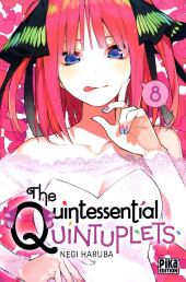 The quintessential Quintuplets -8- Tome 8