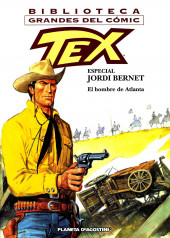 Tex Especial -1- Tex Especial Jordi Bernet: El hombre de Atlanta