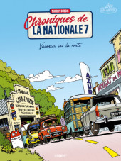 Chroniques de la Nationale 7 -1b2021- Vacances sur la route