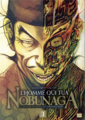 L'homme qui tua Nobunaga -3- Tome 3