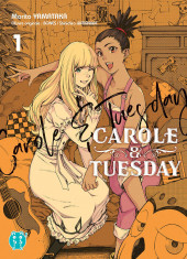Carole & Tuesday -1- Tome 1