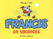 Francis (Raynal/Bouilhac) -8- Francis en vacances