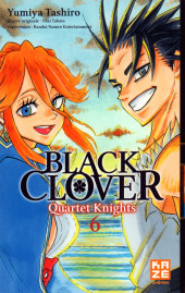 Black Clover - Quartet Knights -6- Tome 6