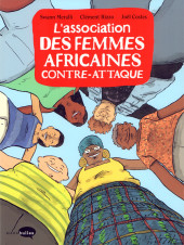 L'association des femmes africaines -2- L'association des femmes africaines contre-attaque