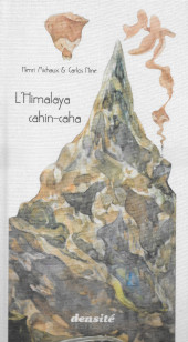(AUT) Nine -2011- L'Himalaya cahin-caha