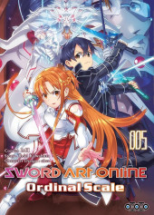 Sword Art Online - Ordinal Scale -5- Tome 5