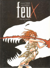 Feux (Tome/Hardy) -1HC- Fille des Reptiles