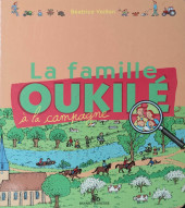 La famille Oukilé - La famille Oukilé à la campagne