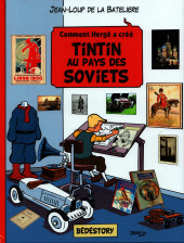 Comment Hergé a créé... -0- Tintin au pays des soviets