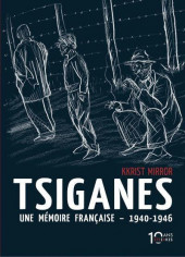 Tsiganes -a2021- Une mémoire française - 1940-1946