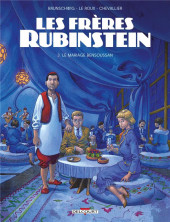 Les frères Rubinstein -3- Le mariage Bensoussan