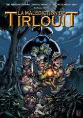 La malédiction de Tirlouit -1b2021- Tome 1