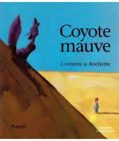 Coyote mauve - Tome b2010