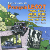 Les routes de France - Sur les traces de François Lecot