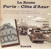 Les routes de France - La route Paris-Côte d'Azur