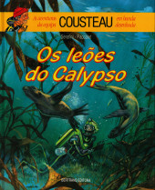 Aventuras da Equipa Cousteau em Banda Desenhada (As) -5- Os leões do Calypso