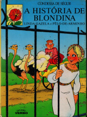 Condessa de Ségur -10- A história de Blondina, linda gazela e pêlo-de-arminho