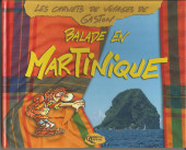 Les carnets de voyages de Gaston -5- Balade en Martinique