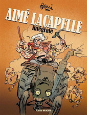 Aimé Lacapelle - Tome INTb2021