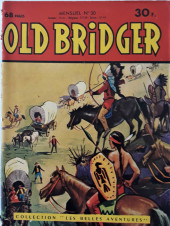 Old Bridger (Old Bridger et Creek) -20- Au fort El Caso