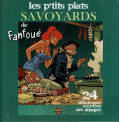 Fanfoué des Pnottas (Les aventures de) -HS6- Les p'tits plats savoyards de Fanfoué