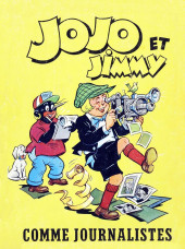 Jojo et Jimmy -10- Comme journalistes