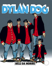 Dylan Dog (en italien) -144- Belli da morire