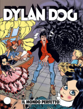 Dylan Dog (en italien) -163- Il mondo perfetto