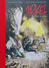 Arkel -INT1- Livre 1 - La Fleur du pendu / Les 7 Diables supérieurs