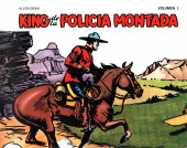 King de la policía montada (Ediciones B.O) - Volumen 1