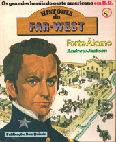 História do Far-West -4- Forte Álamo - Andrew Jackson