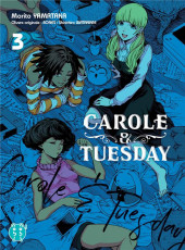 Carole & Tuesday -3- Tome 3