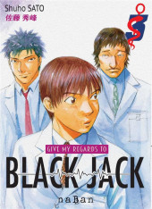 Give My Regards to Black Jack -3- Tome 3