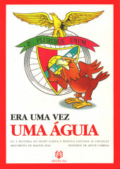 Era uma vez -a1993- Era uma vez uma Águia ou a história do Sport Lisboa e Benfica contada às crianças