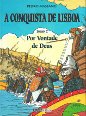 Conquista de Lisboa (A) -2- Por Vontade de Deus