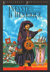 Navegadores Portugueses -2- Infante D. Henrique