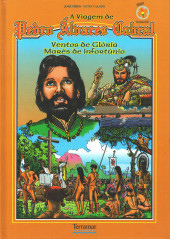 Viagem de Pedro Álvares Cabral (A) - A viagem de Pedro Álvares Cabral - Ventos de glória, marés de infortúnio