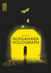 Le champ de l'arc-en-ciel - Nijigahara Holograph - Nijigahara Holograph