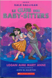 Le club des Baby-Sitters -8- Logan aime Mary Anne